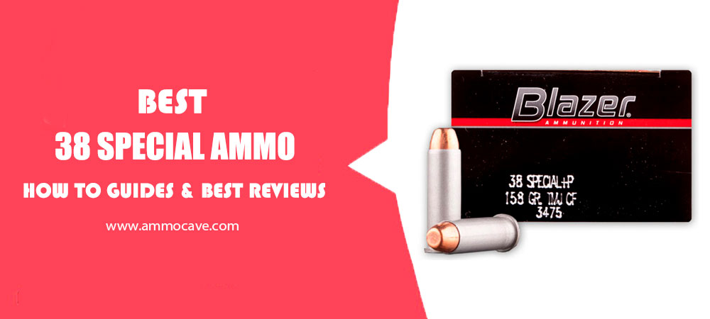 Best 38 Special Ammo