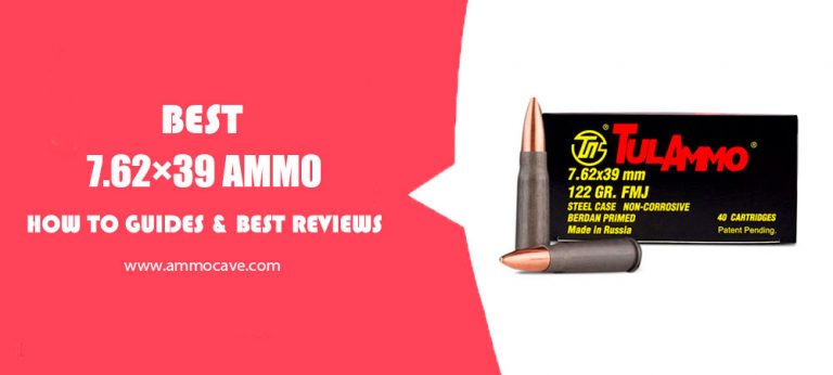 Best 762x39mm Ammo 2024 Top 21 🎯 762x39mm Ammo 2540