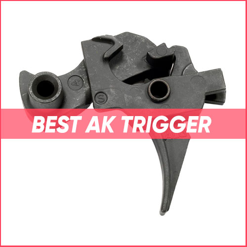 Best AK Trigger 2024