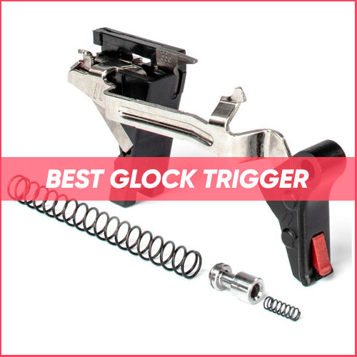 Read more about the article Best Glock Trigger 2024