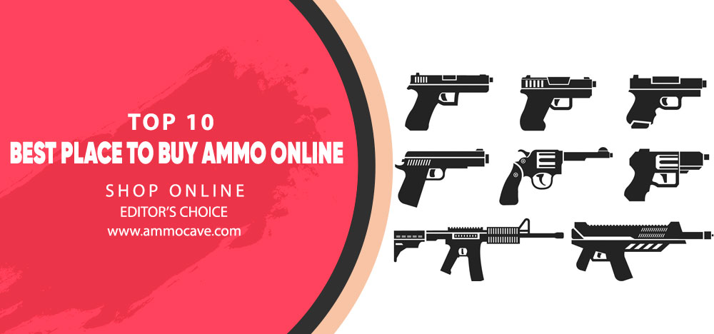Best Places To Buy Ammo Online 