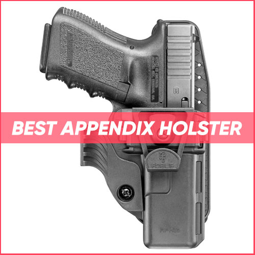 Read more about the article Best Appendix Holster 2023