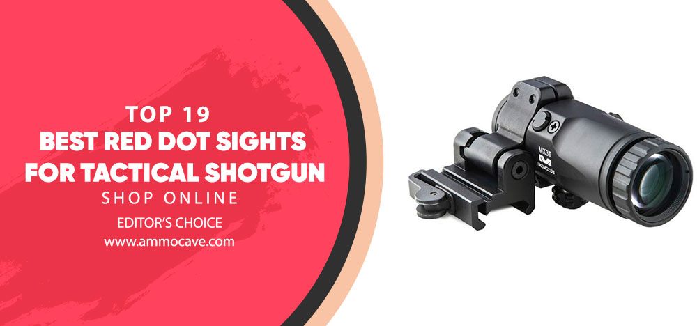 Best Red Dot Sights For Tactical Shotgun