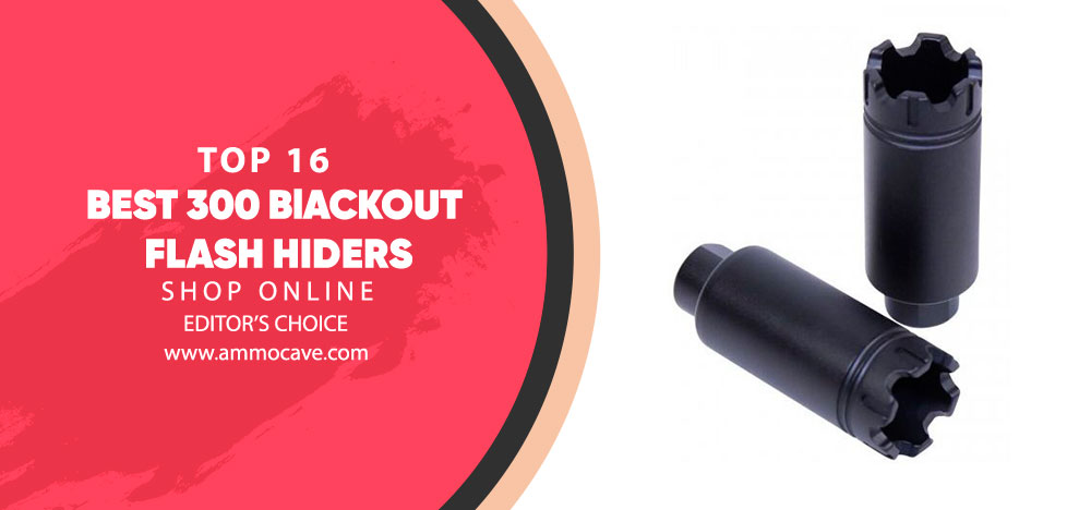 Best 300 Blackout Flash Hiders