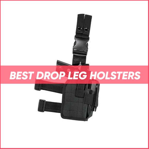 Best Drop Leg Holster 2023