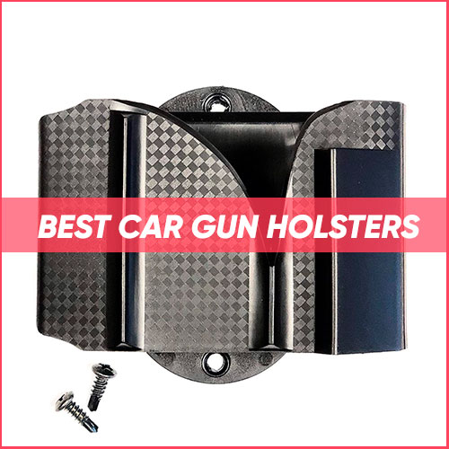 Top 25 Car Gun Holsters