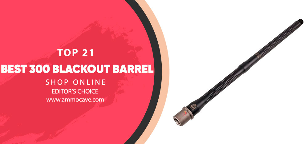 Best 300 Blackout Barrel
