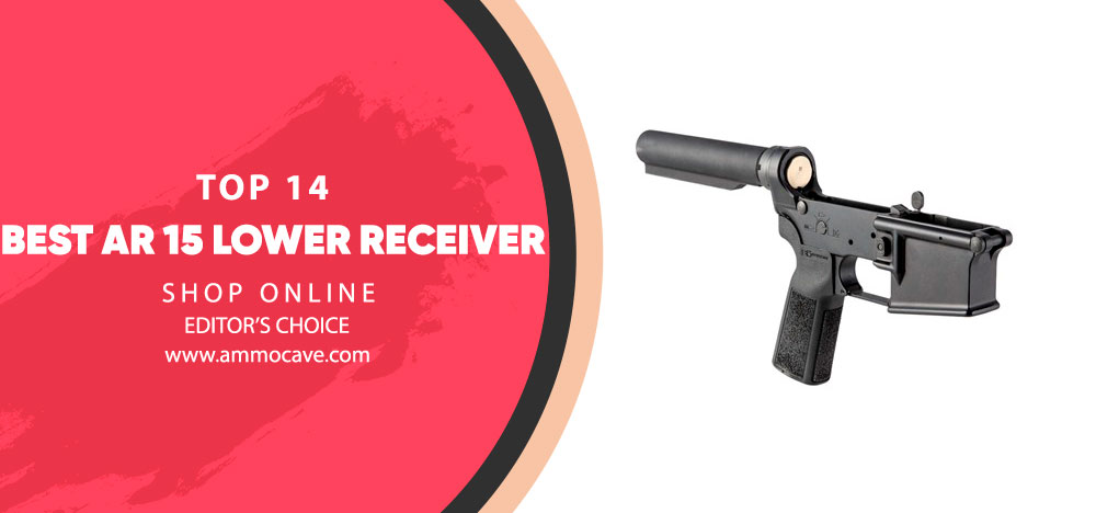 Best AR 15 Lower Receiver