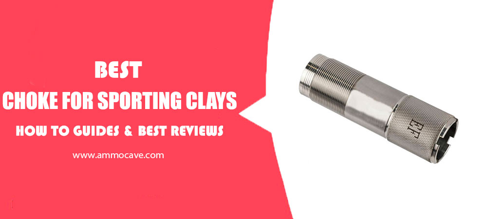 Best Choke For Sporting Clays