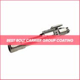 Top 12 Bolt Carrier Group Coating / Best Coating For Bolt Carrier Group