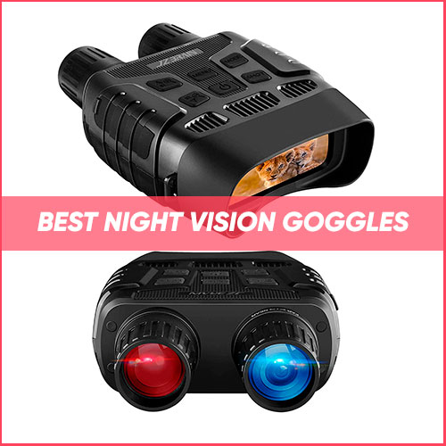 Best Night Vision Goggles 2023