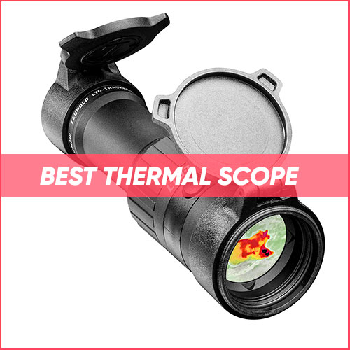 Best Thermal Scope 2023