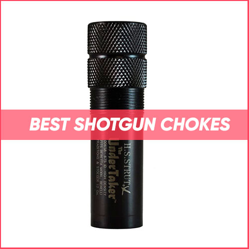 Top 20 Shotgun Chokes 