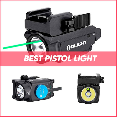 Read more about the article Best Pistol Light 2022