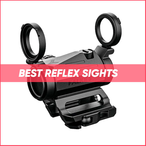 Read more about the article Best Reflex Sight  2023