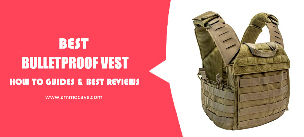 Best Bulletproof Vest
