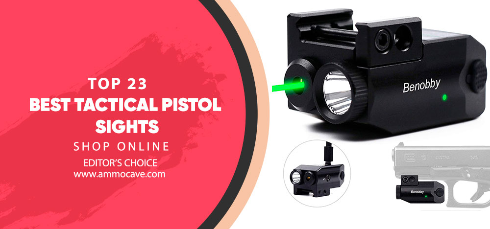 Best Tactical Pistol Sights