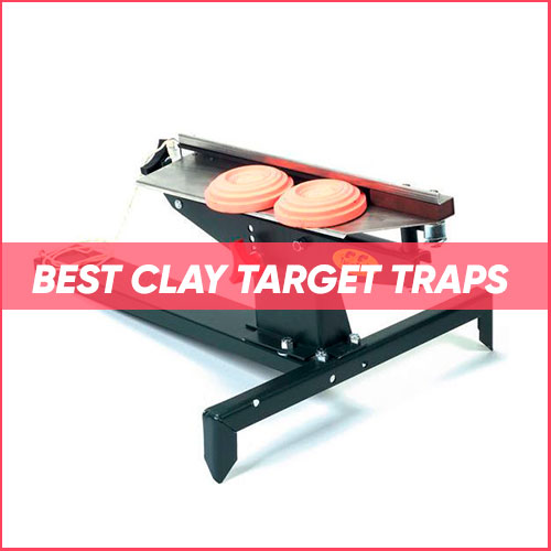 Best Clay Target Traps 2022