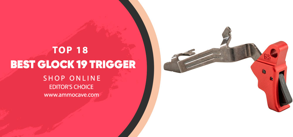 Best Glock 19 Trigger