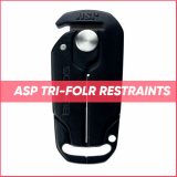 Top 19 ASP Tri-Fold Restraints