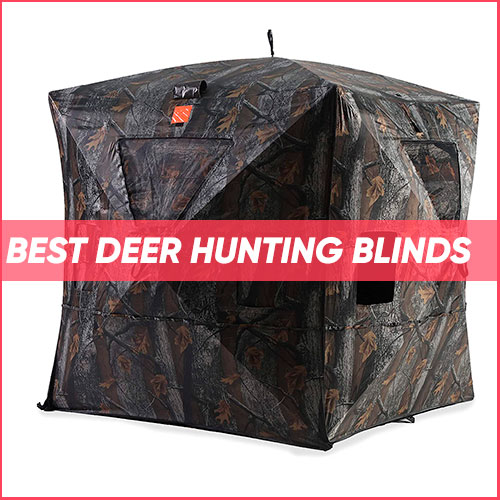 Read more about the article Best Deer Hunting Blinds 2022