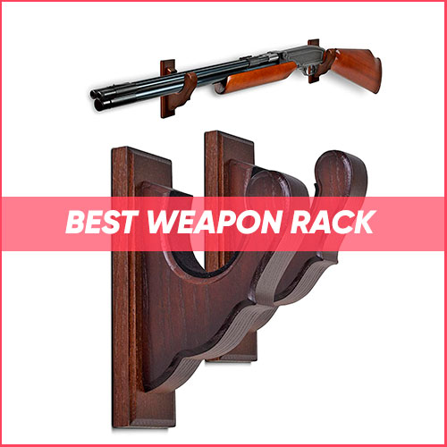 Best Weapon Rack 2022