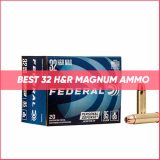 Best 32 H&R Magnum Ammo