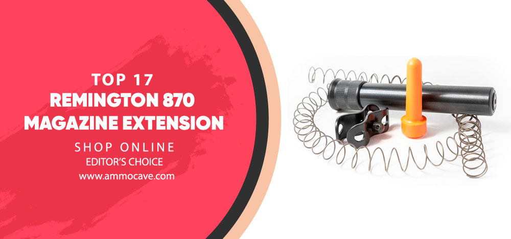 Remington 870 Magazine Extension