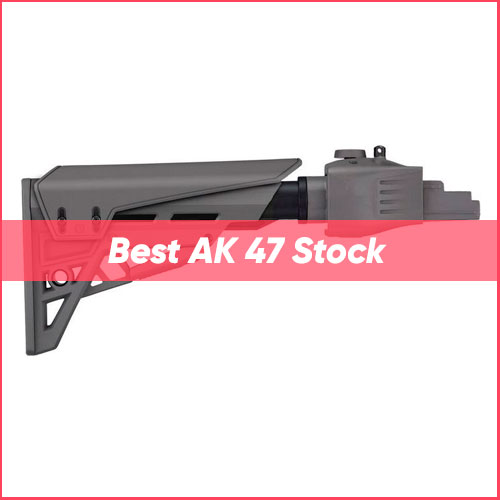 Read more about the article Best AK 47 Stock