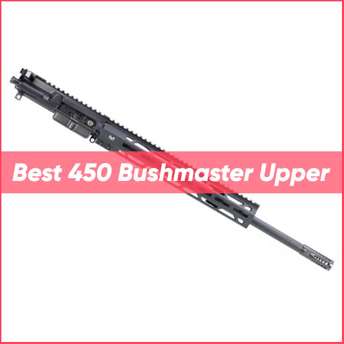 Best 450 Bushmaster Upper