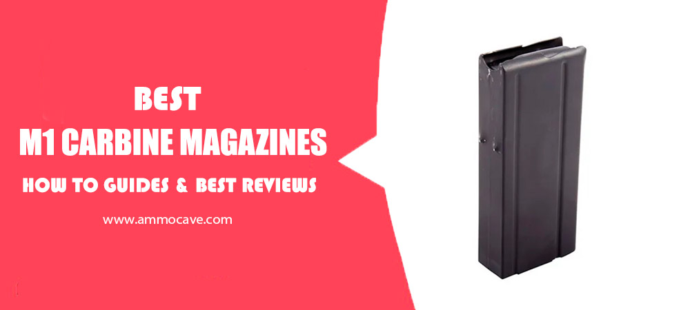 Best M1 Carbine Magazine