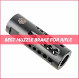 Top 10 Best Titanium Muzzle Brake