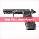 TOP 14 Best P320 Grip Module