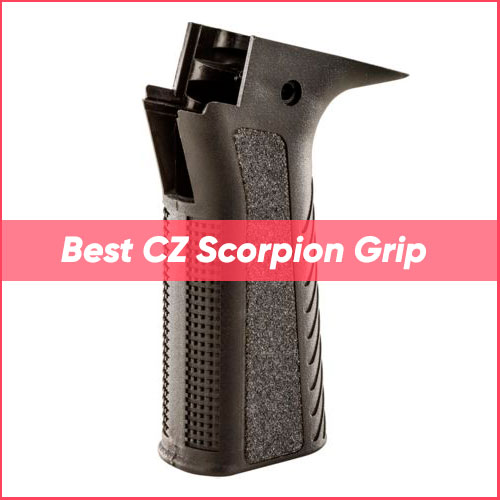 Best CZ Scorpion Grip 2024